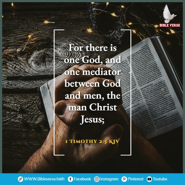 1 timothy 2 5 kjv bible verses about prayer