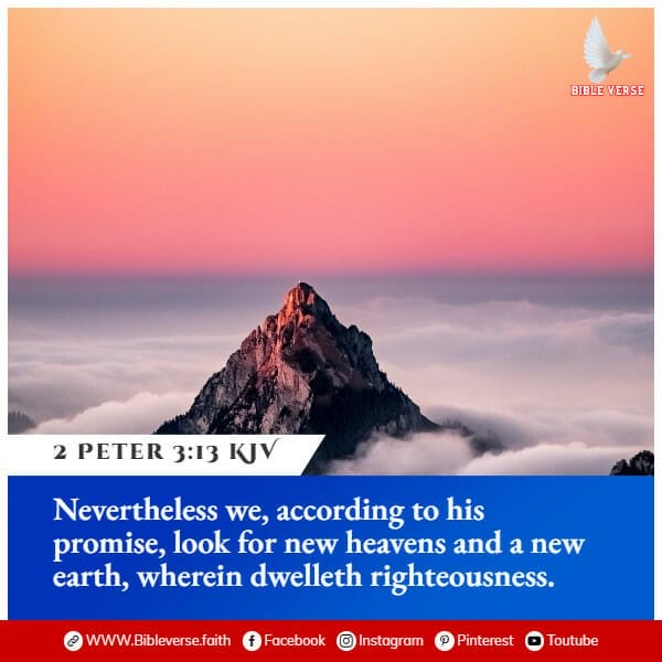 2 peter 3 13 kjv verses in the bible about heaven