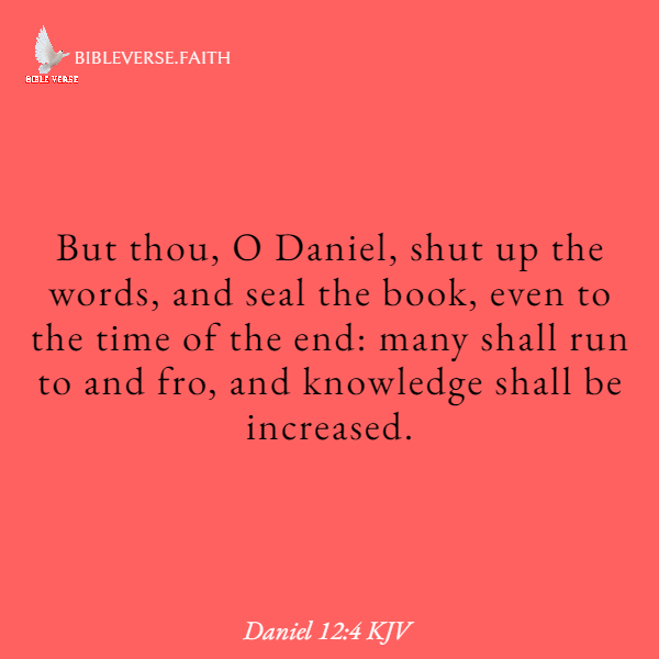 daniel 12 4 kjv bible verses about tthe future