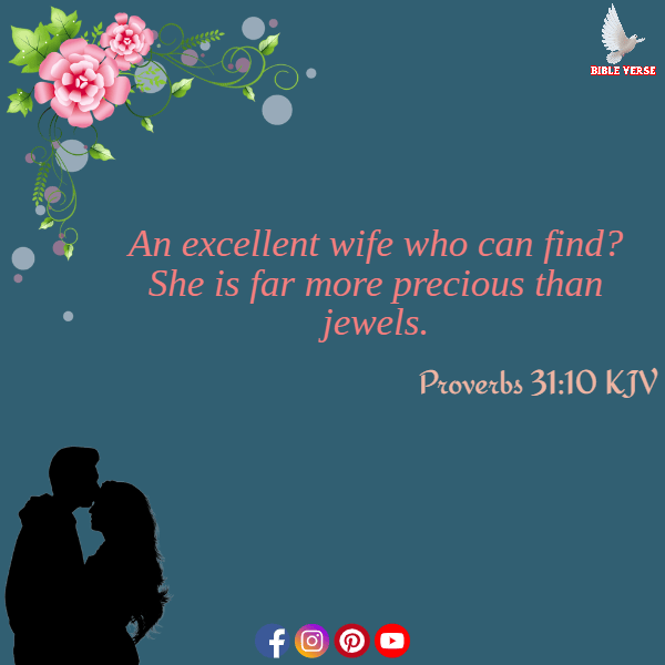 proverbs 31 10 kjv bible verse marriage between man and woman