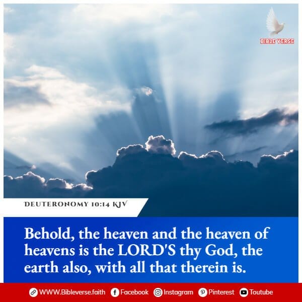 deuteronomy 10 14 kjv verses in the bible about heaven