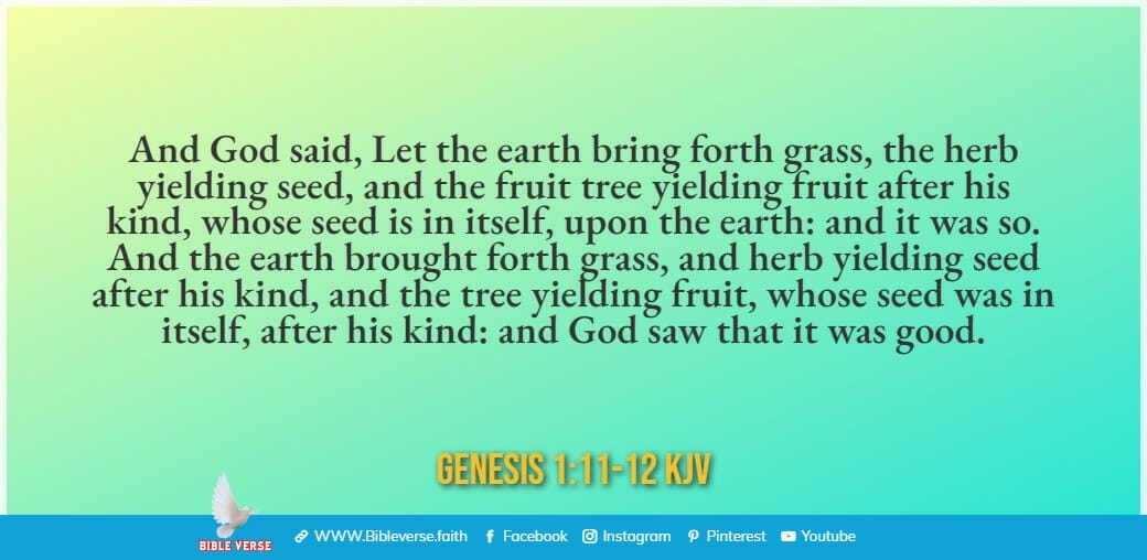 genesis 1 11 12 kjv bible verses about flowers