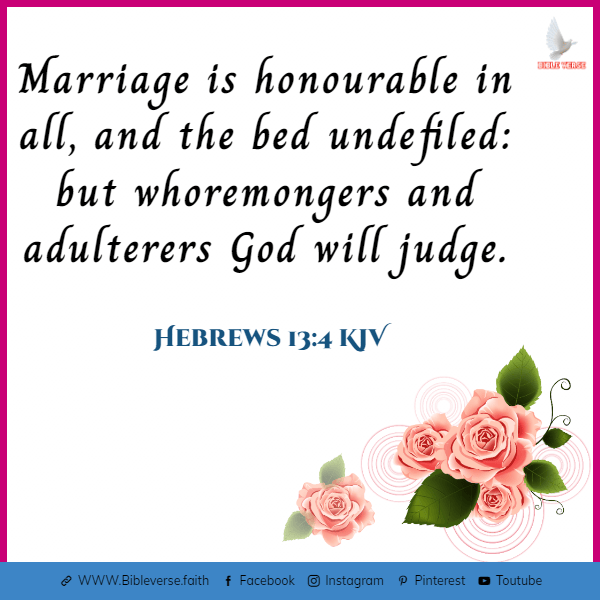hebrews 13 4 kjv bible verses about marriage