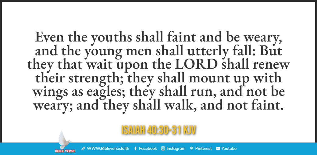 isaiah 40 30 31 kjv bible verses about rest