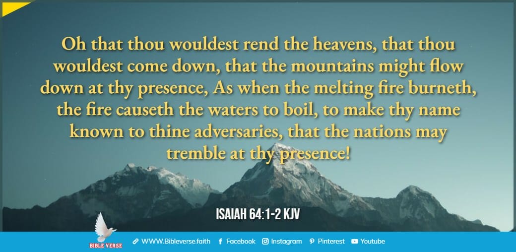 isaiah 64 1 2 kjv bible verses about mountains