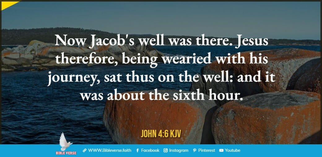 john 4 6 kjv bible verses about rest