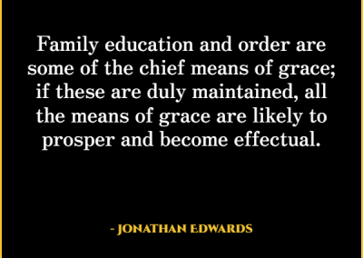 jonathan edwards christian quotes about family