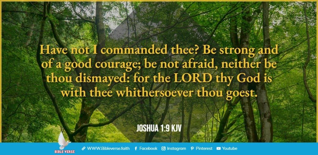 joshua 1 9 kjv bible verses about not giving up