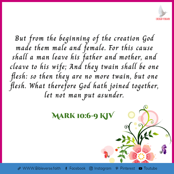 mark 10 6 9 kjv bible verses about marriage and family