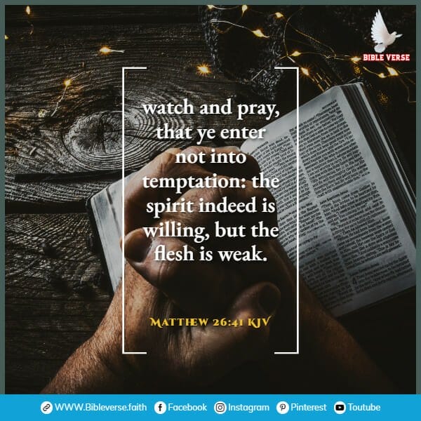 matthew 26 41 kjv bible verses about prayer