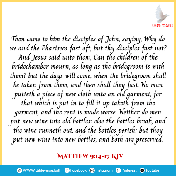 matthew 9 14 17 kjv bible verses for fasting