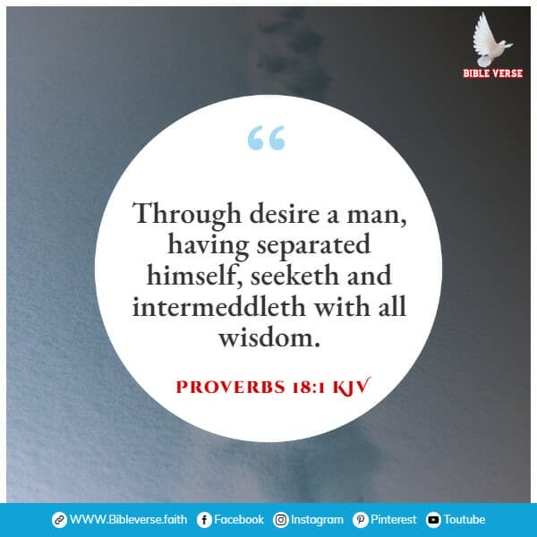 proverbs 18 1 kjv scriptures on leadership
