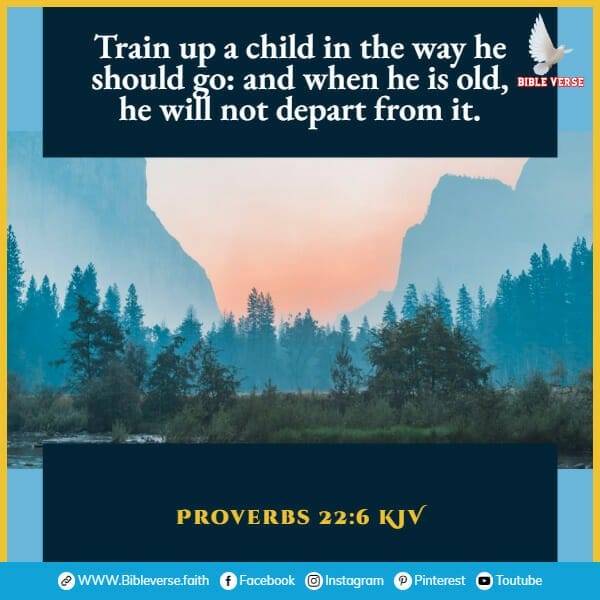 proverbs 22 6 kjv bible verses about discipline