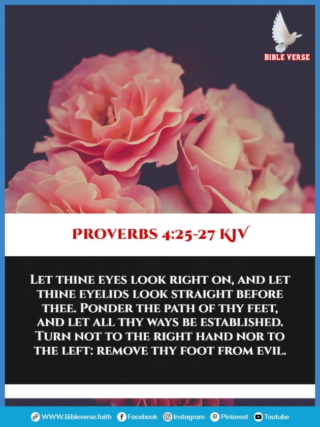 proverbs 4 25 27 kjv bible verses about letting go