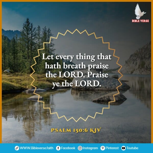 psalm 150 6 kjv bible verses about nature