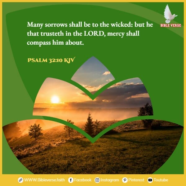 psalm 32 10 kjv bible verses about trusting god in difficult times