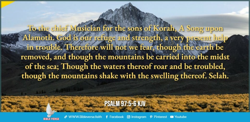 psalm 46 1 3 kjv bible verses about mountains