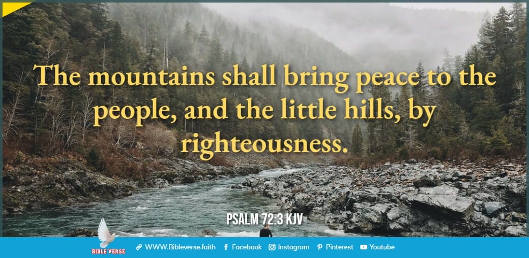 psalm 72 3 kjv bible verses about mountains