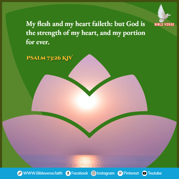 psalm 73 26 kjv bible verses about suffering