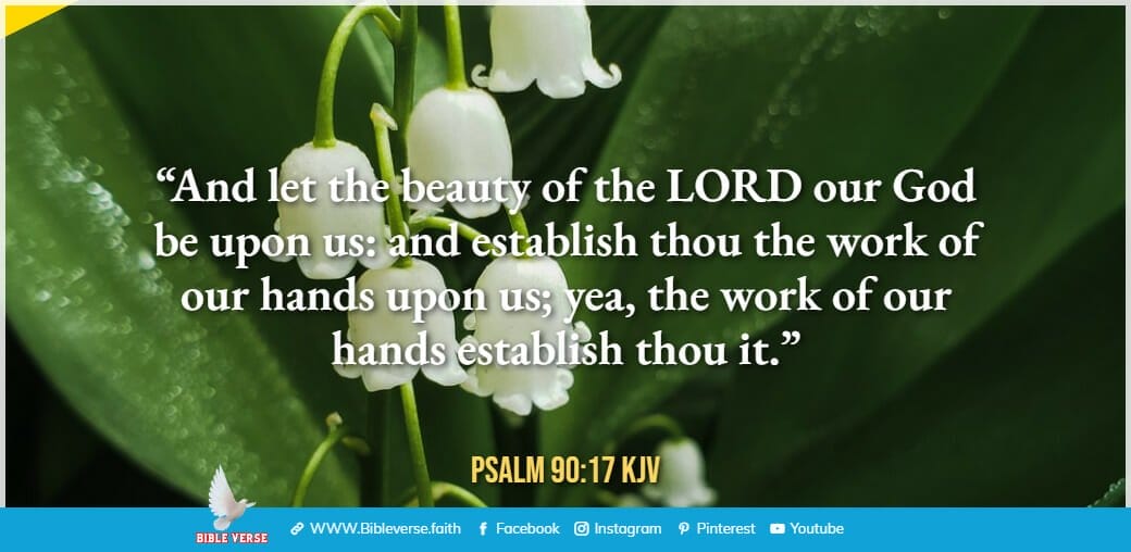 psalm 90 17 kjv bible verses about hard work