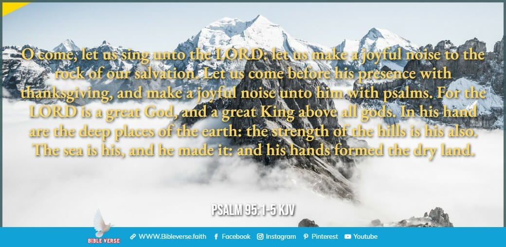 psalm 95 1 5 kjv bible verses about mountains