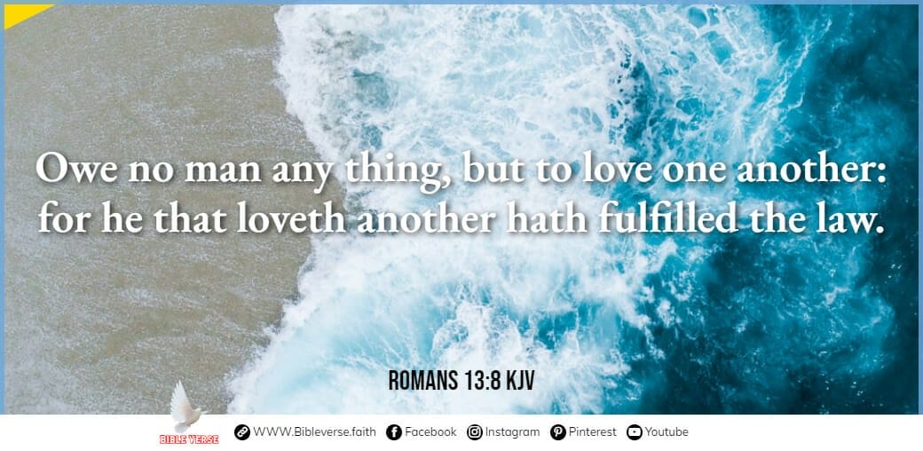 romans 13 8 kjv bible verses on loving yourself