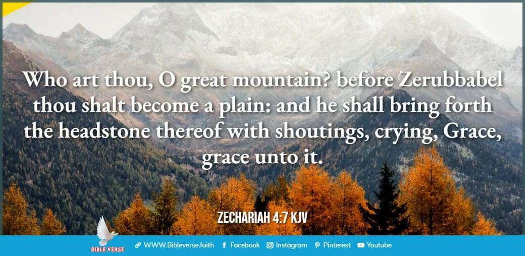 zechariah 4 7 kjv bible verses about mountains