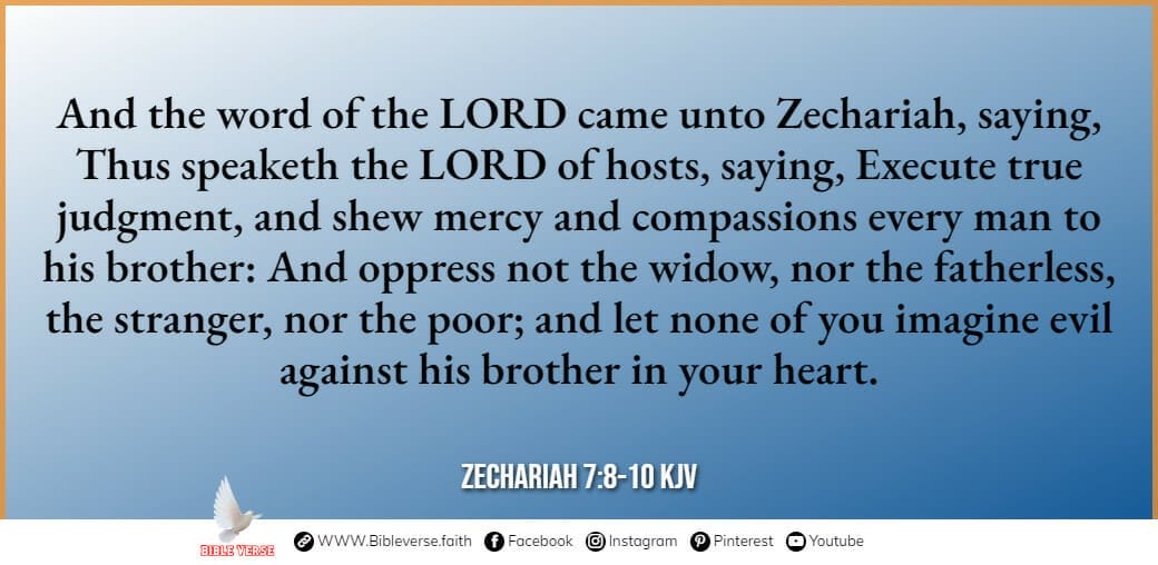 zechariah 7 8 10 kjv bible verses about justice