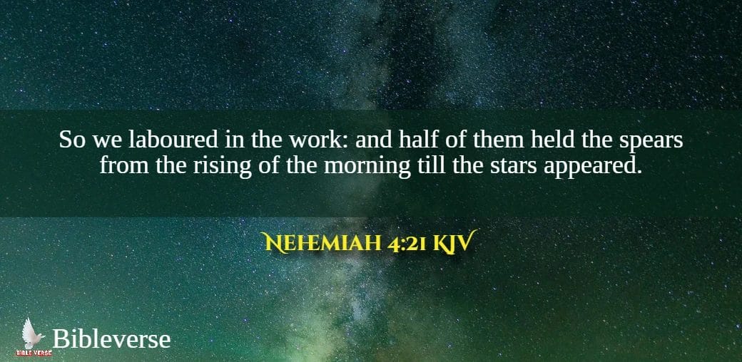 nehemiah 4 21 kjv stars in bible verses images