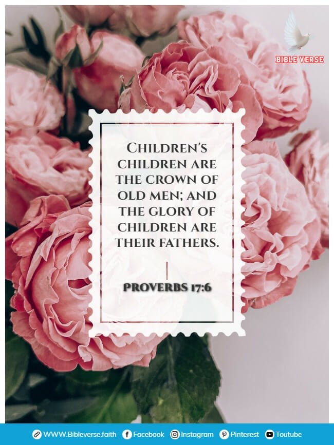 proverbs 17 6 bible verses on grandparents for images